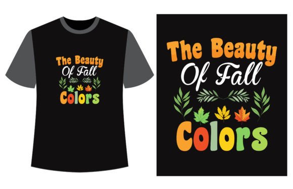 Download The Beauty of Fall Colors T-shirt Design - Design Collection