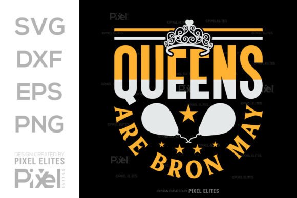 Download Queens Are Born in May SVG Quote Design - Design Collection